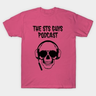 THE STS GUYS PODCAST T-Shirt